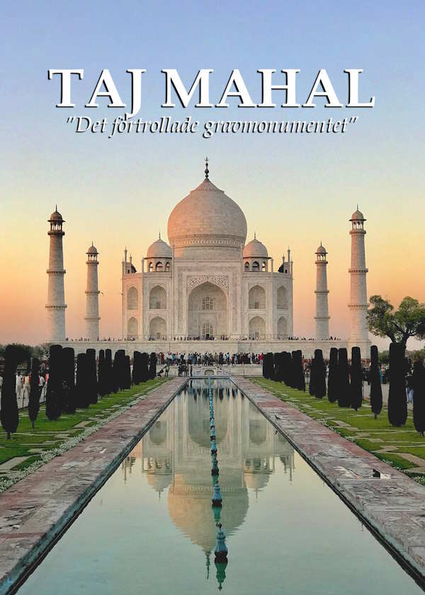 Verdens 7 nye underverk - Taj Mahal