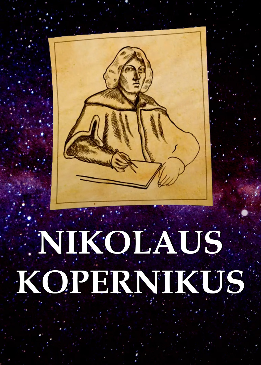 Astronomiens pionerer - Nicolaus Kopernicus