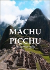 Verdens 7 nye underverker - Machu Picchu
